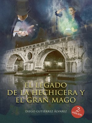cover image of El legado de la hechicera y el gran mago